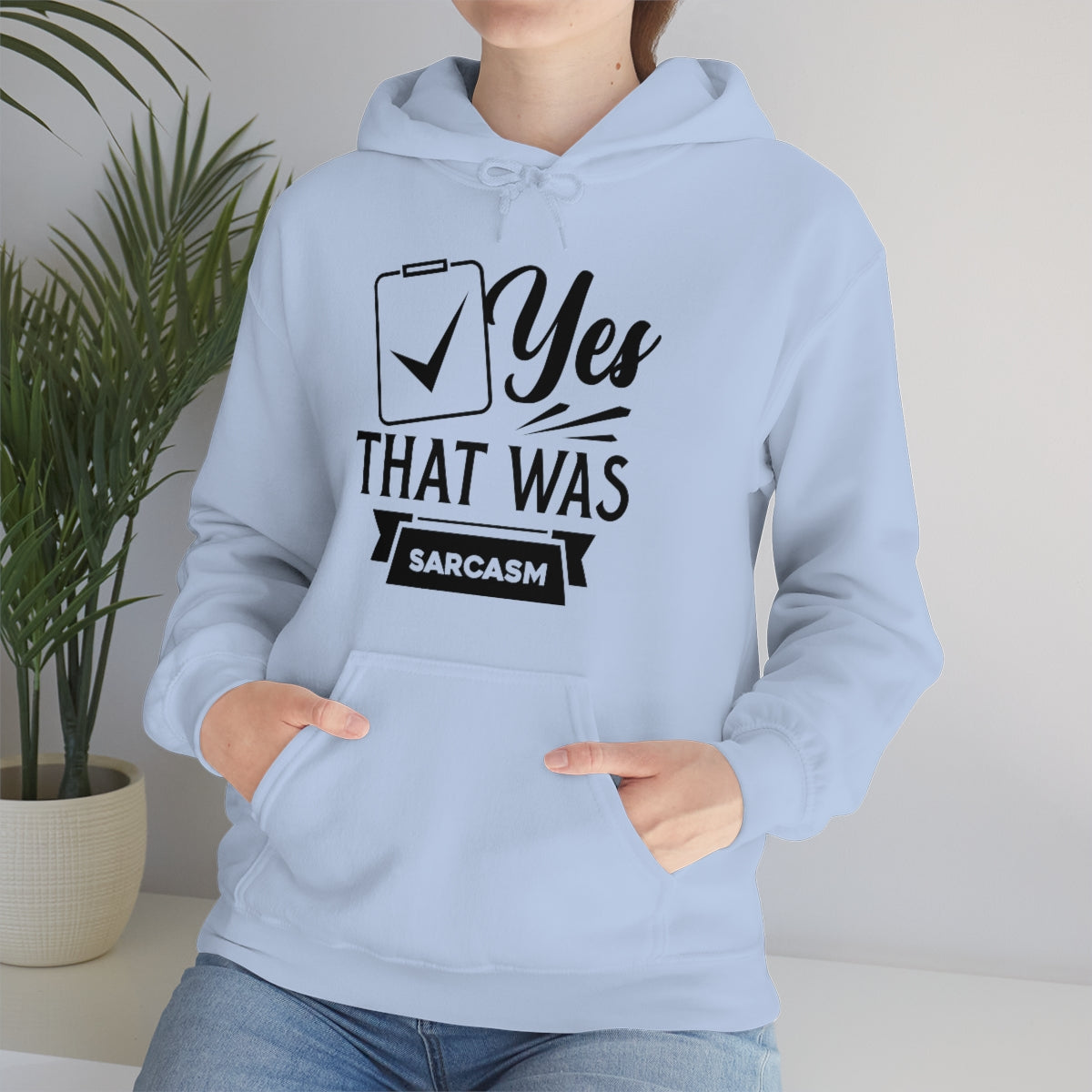 Yes That Was Sarcasm Unisex Heavy Blend™ Hooded Sweatshirt