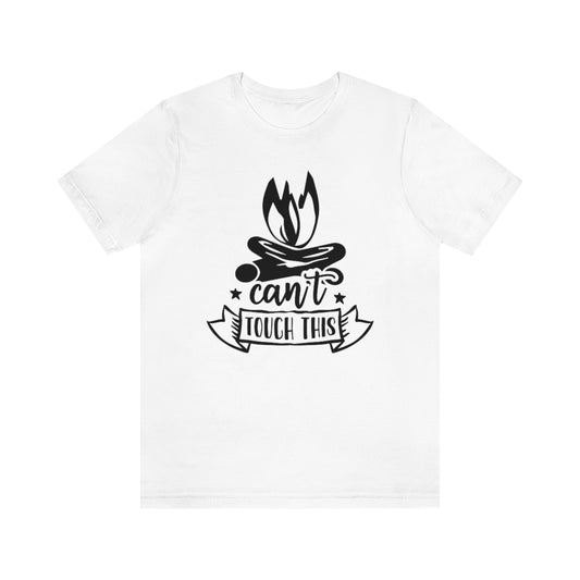 Can't Touch This Unisex Jersey Short Sleeve Tee