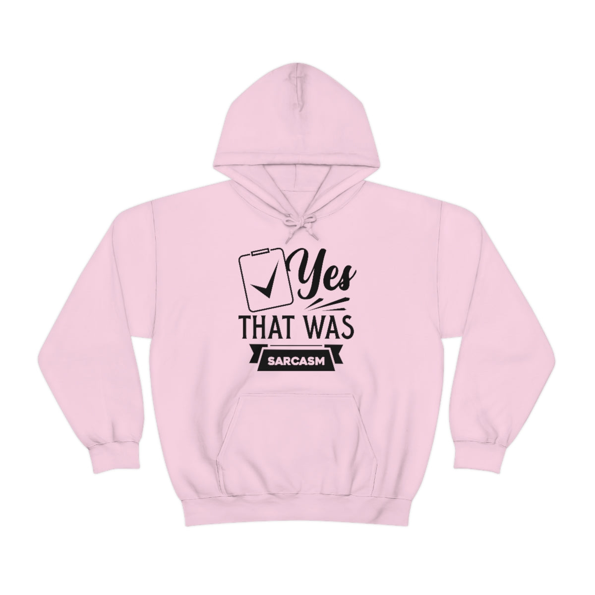 Yes That Was Sarcasm Unisex Heavy Blend™ Hooded Sweatshirt