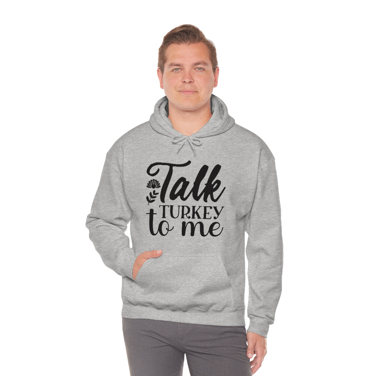 Talk Turkey To Me Unisex Heavy Blend™ Hooded Sweatshirt