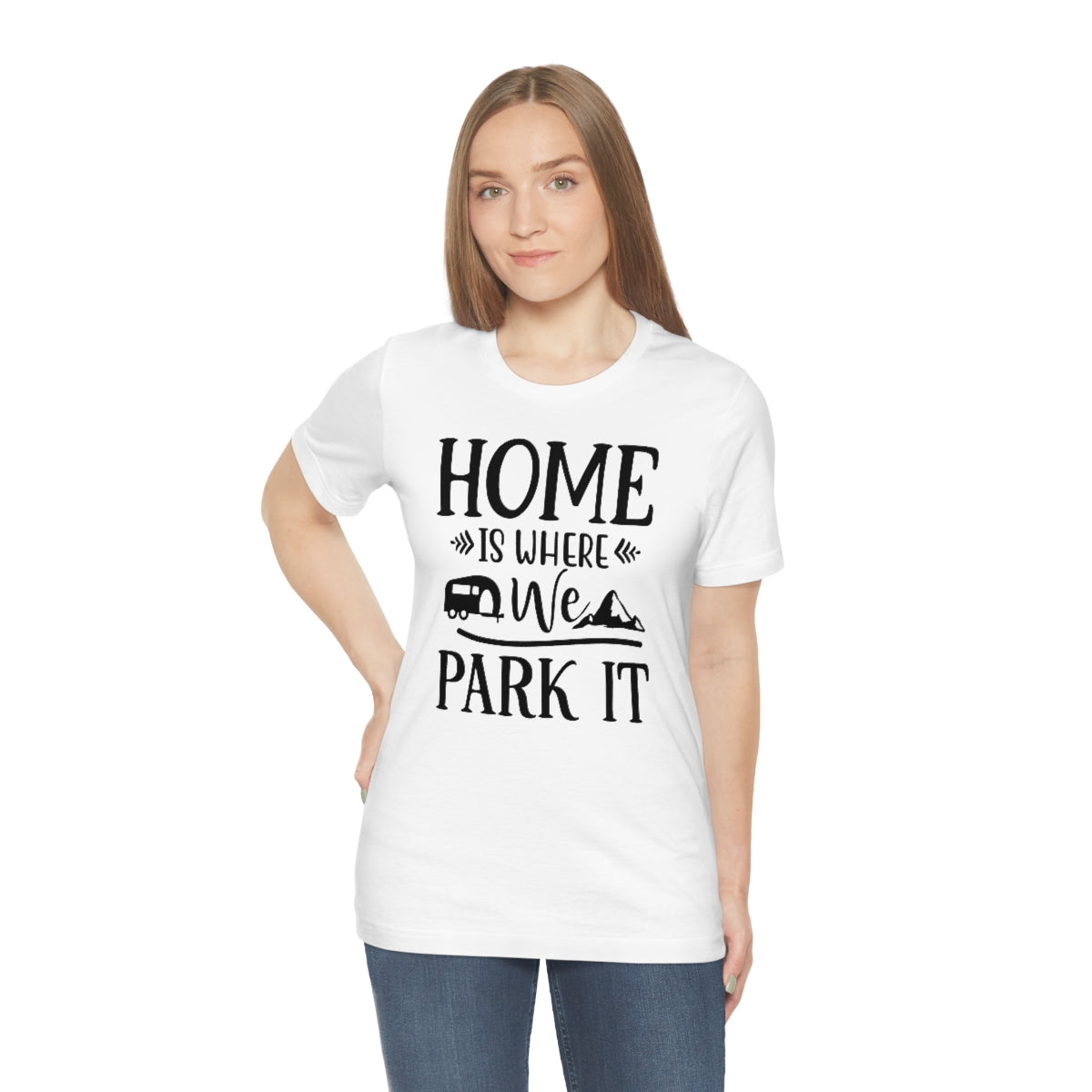 Home Is Where We Park It Unisex Jersey Short Sleeve Tee