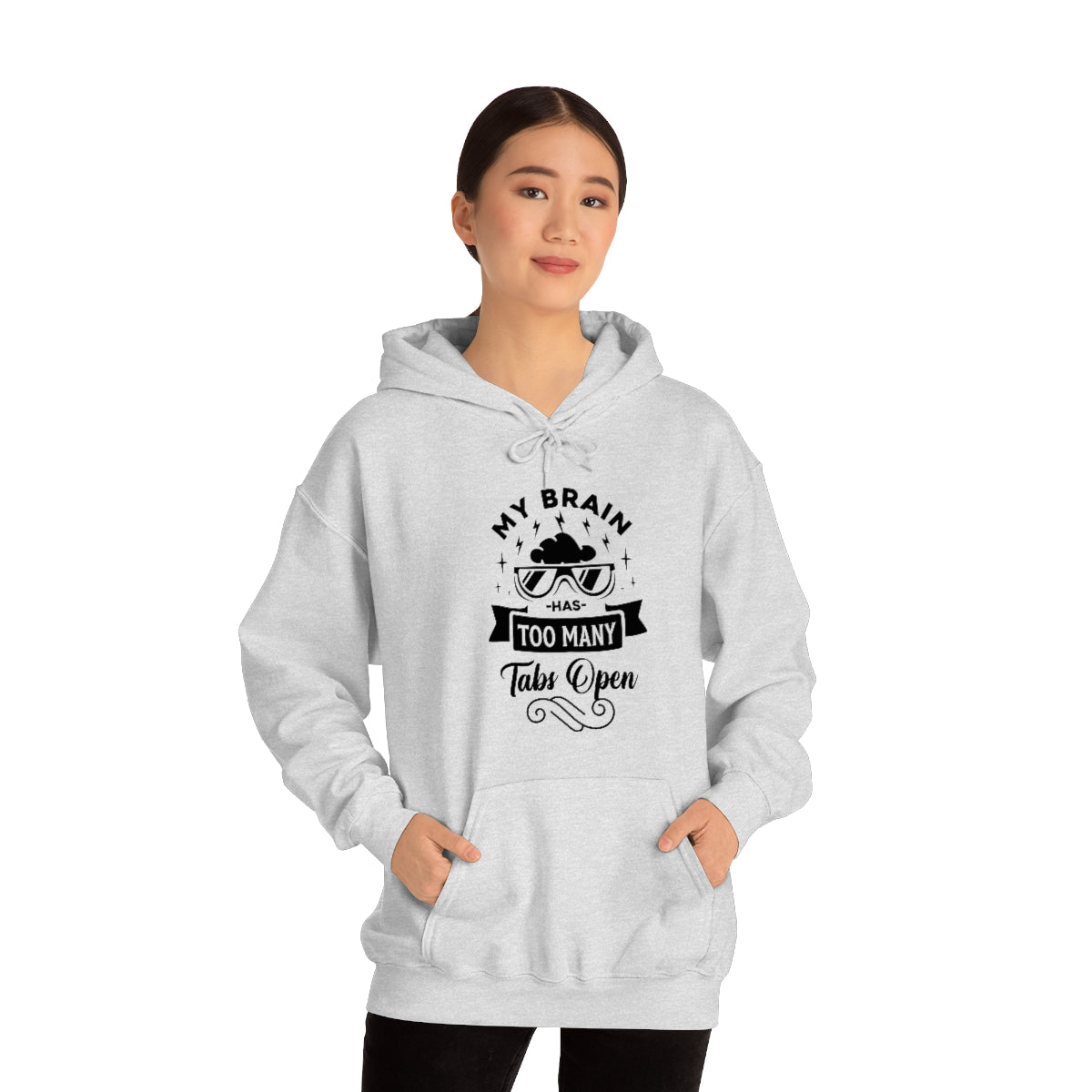 My Brain Has Too Many Tabs Open Unisex Heavy Blend™ Hooded Sweatshirt