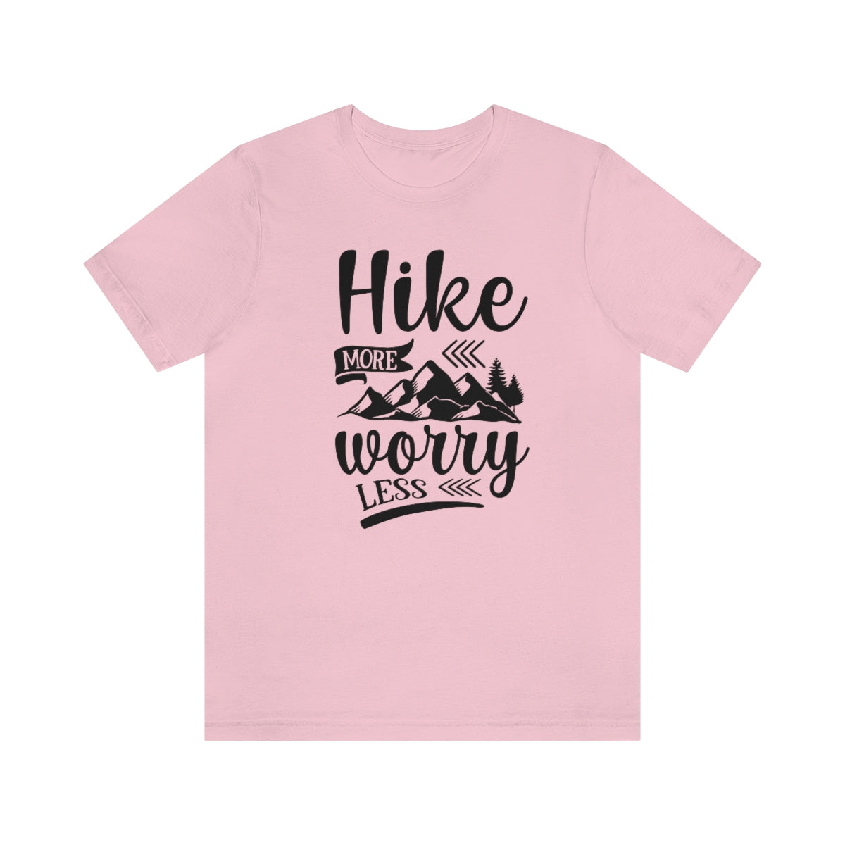 Hike More Worry Less Unisex Jersey Short Sleeve Tee