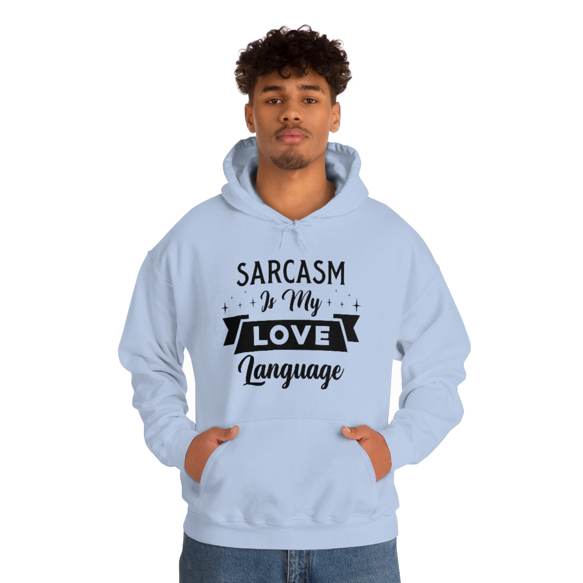 Sarcasm Is My Love Language Unisex Heavy Blend™ Hooded Sweatshirt