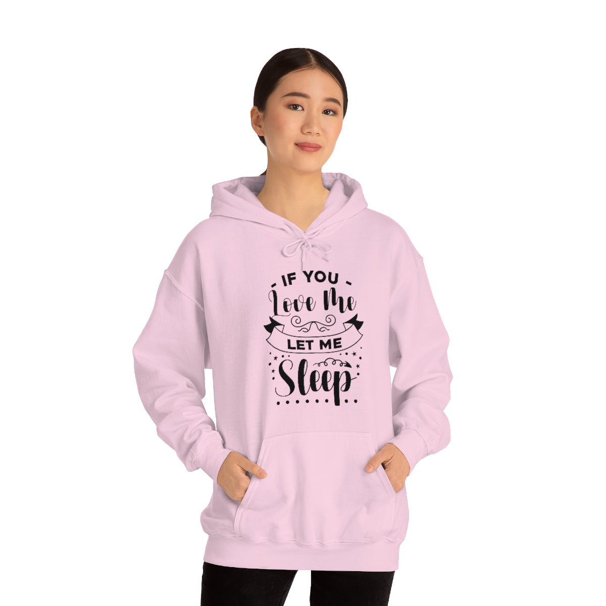 If You Love Me Let Me Sleep Unisex Heavy Blend™ Hooded Sweatshirt