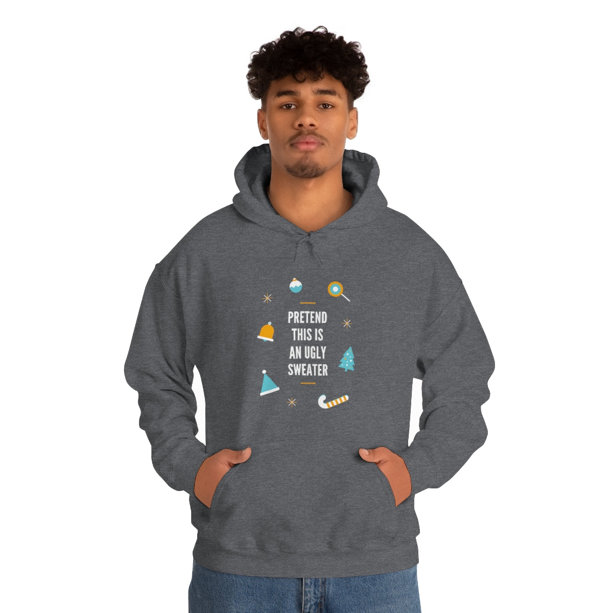 Pretend This is an Ugly Sweater Unisex Heavy Blend™ Hooded Sweatshirt