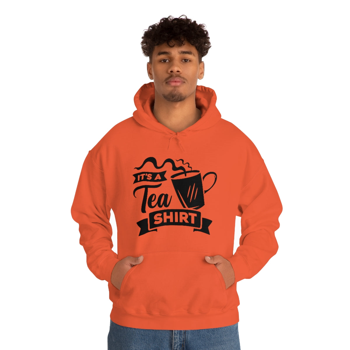 It's a Tea Shirt Unisex Heavy Blend™ Hooded Sweatshirt