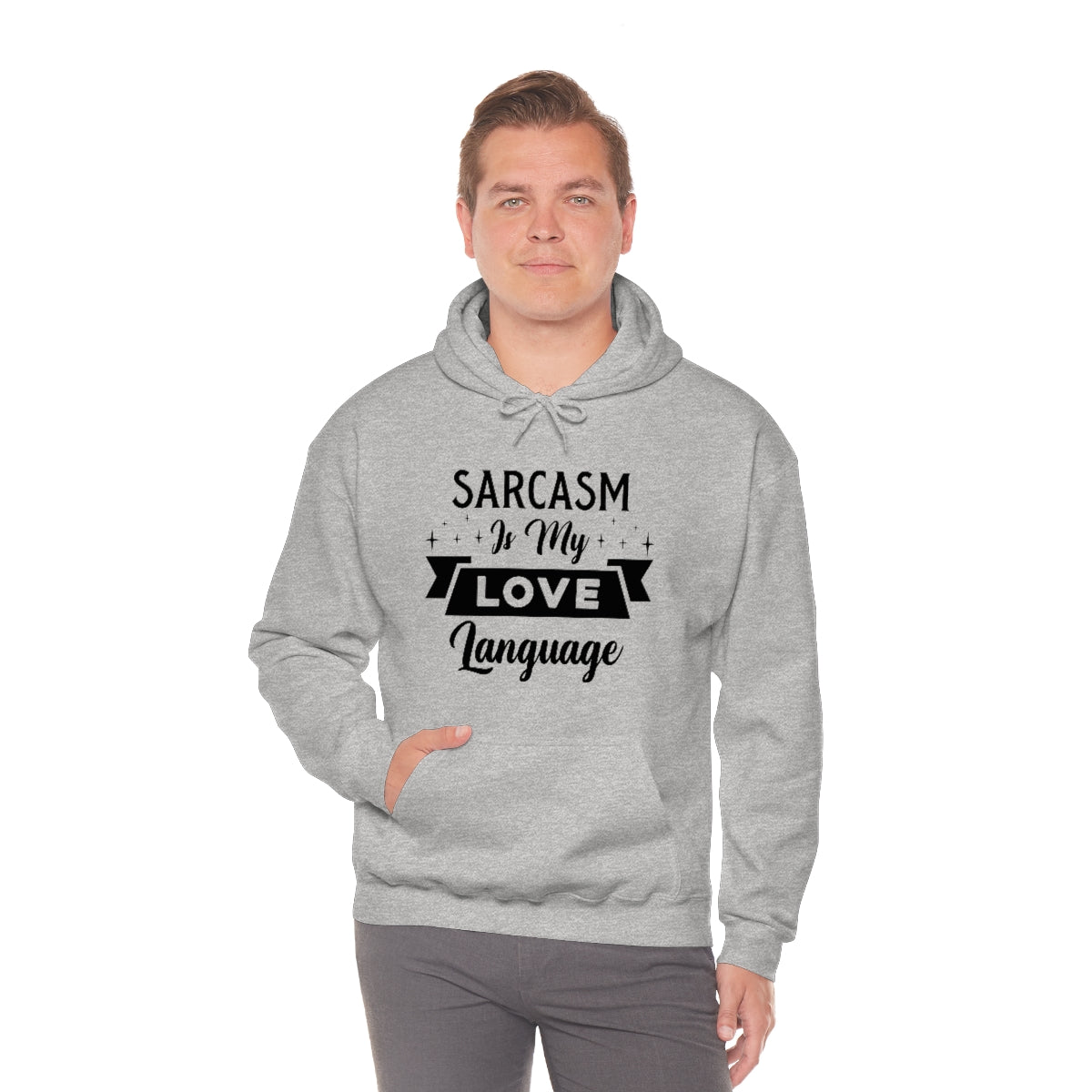 Sarcasm Is My Love Language Unisex Heavy Blend™ Hooded Sweatshirt