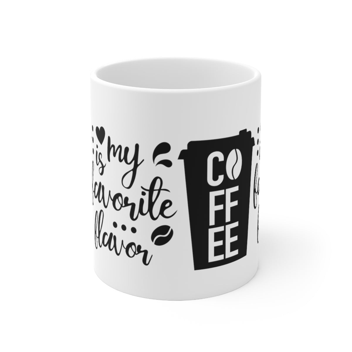 Coffee Is My Favourite Flavour Ceramic Coffee Cups, 11oz, 15oz