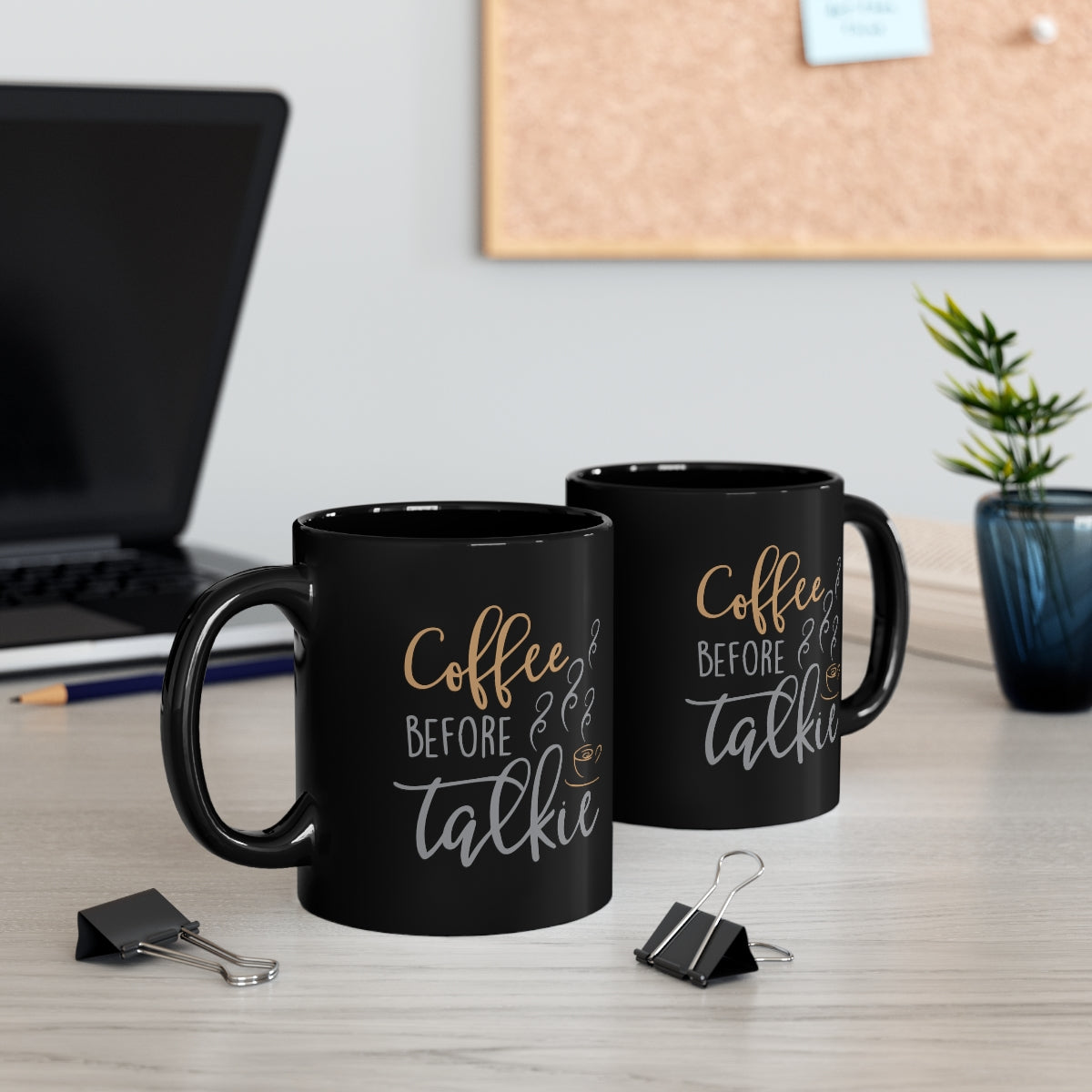 Coffee Before Talkie 11oz Black Mug