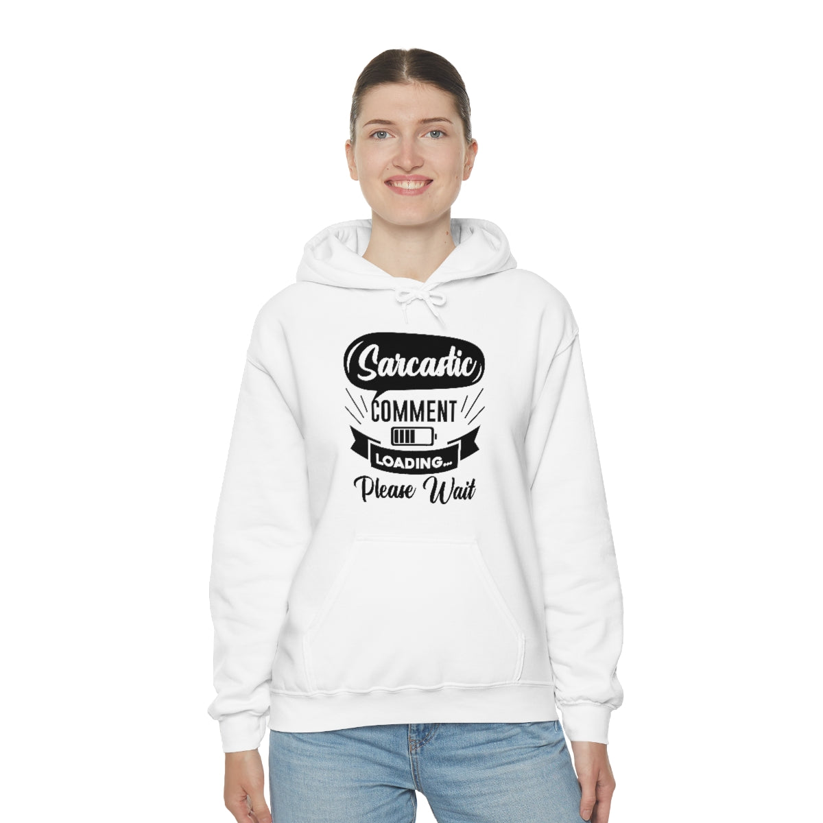 Sarcastic Comment Loading Please Wait Unisex Heavy Blend™ Hooded Sweatshirt