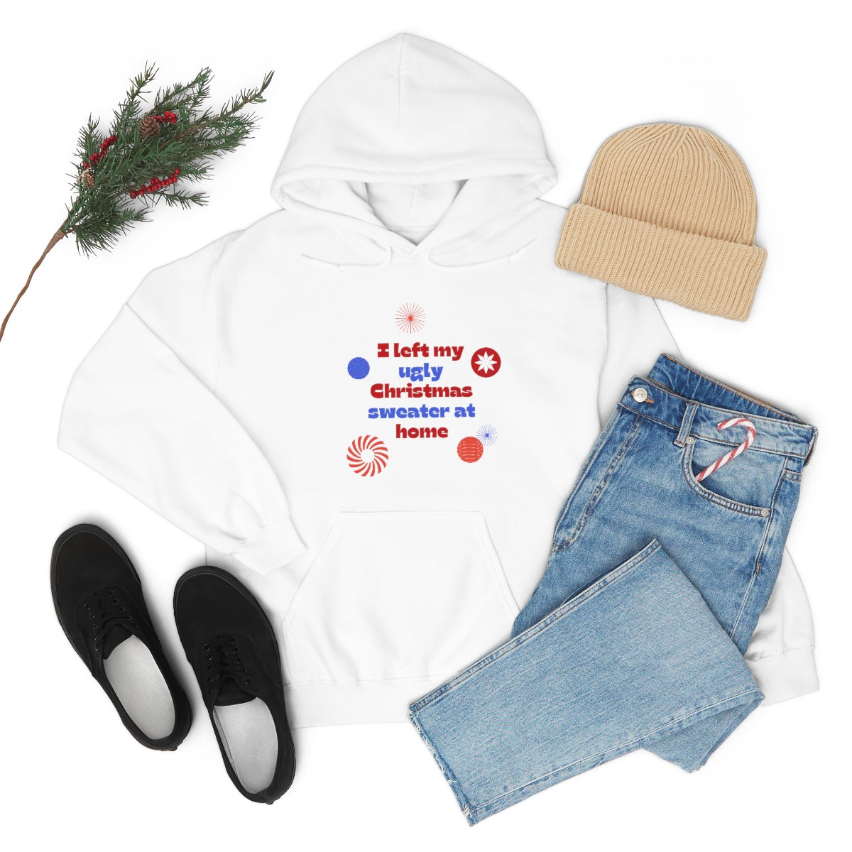 I Left My Ugly Christmas Sweater at Home Unisex Heavy Blend™ Hooded Sweatshirt