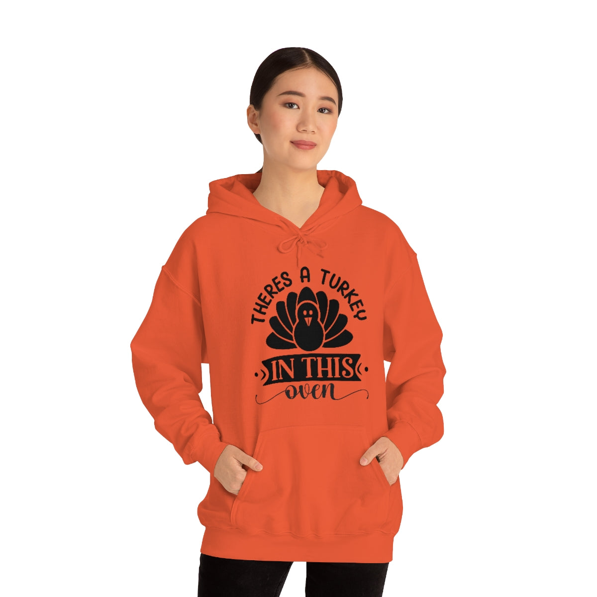 There's A Turkey In This Oven Unisex Heavy Blend™ Hooded Sweatshirt