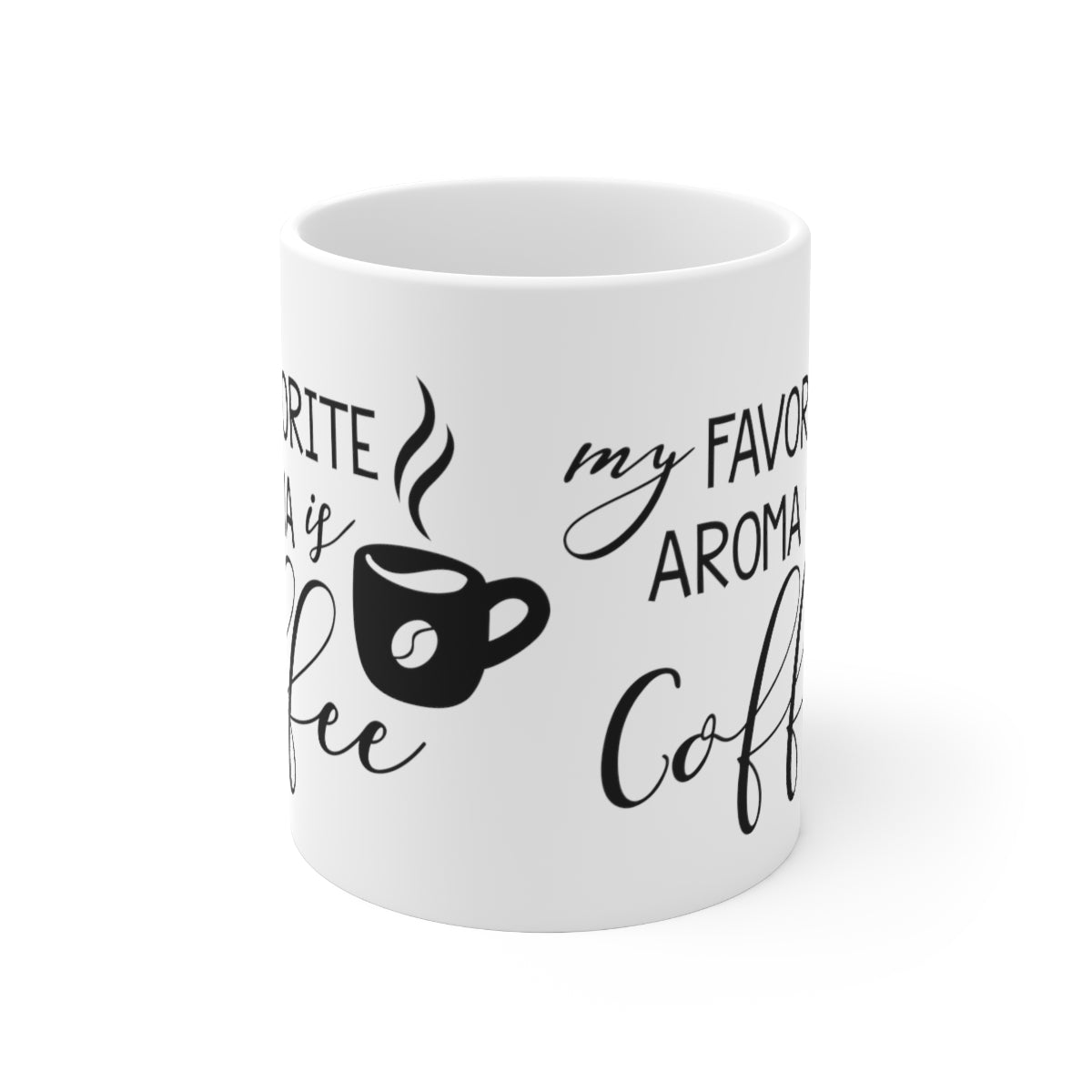 My Favourite Aroma is Coffee Ceramic Coffee Cups, 11oz, 15oz