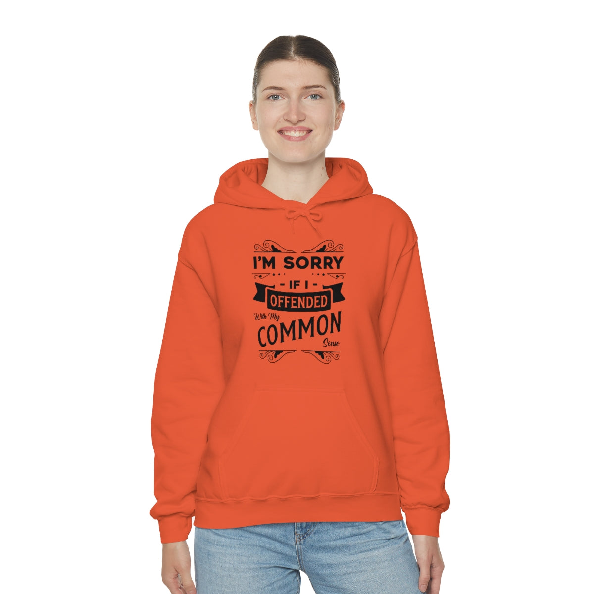 I'm Sorry If I Offended With My Common Sense Unisex Heavy Blend™ Hooded Sweatshirt