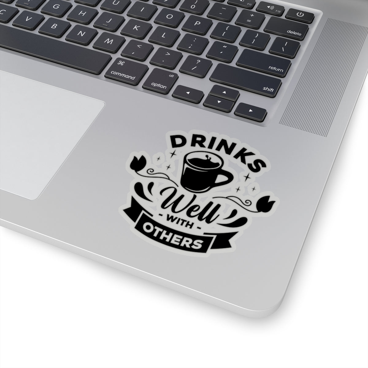 Drinks Well With others Kiss-Cut Stickers