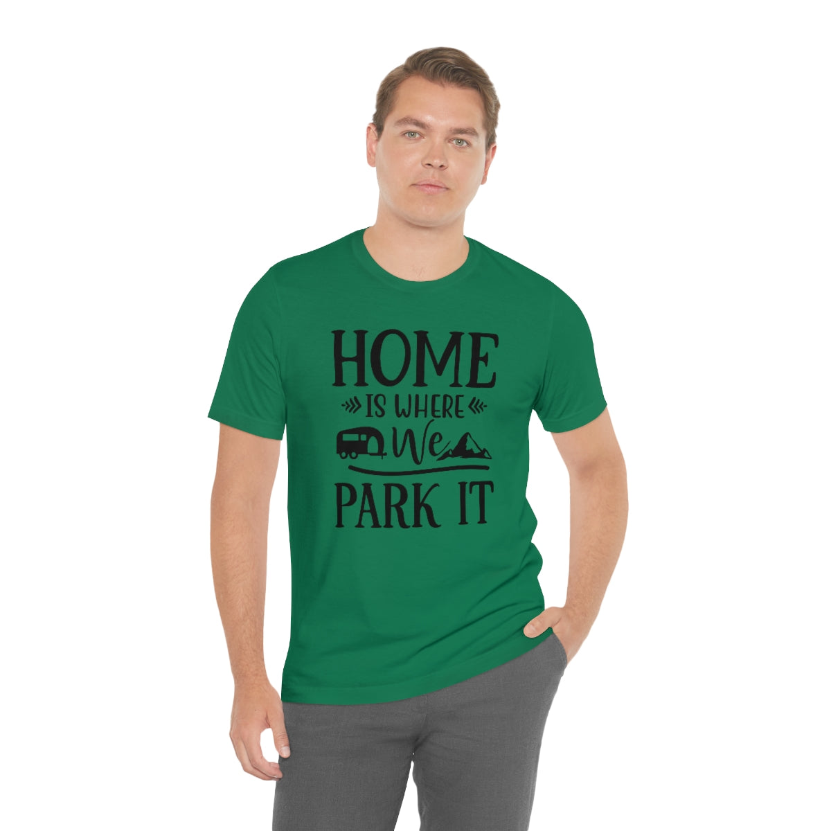 Home Is Where We Park It Unisex Jersey Short Sleeve Tee