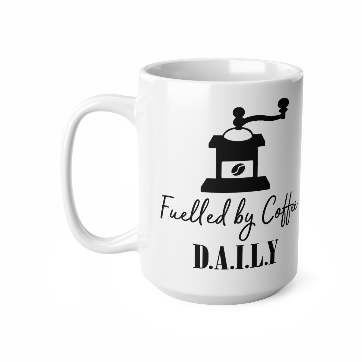 Fuelled By Coffee Daily Ceramic Coffee Cups, 11oz, 15oz