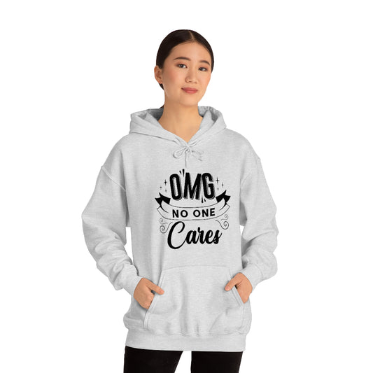 OMG No One Cares Unisex Heavy Blend™ Hooded Sweatshirt