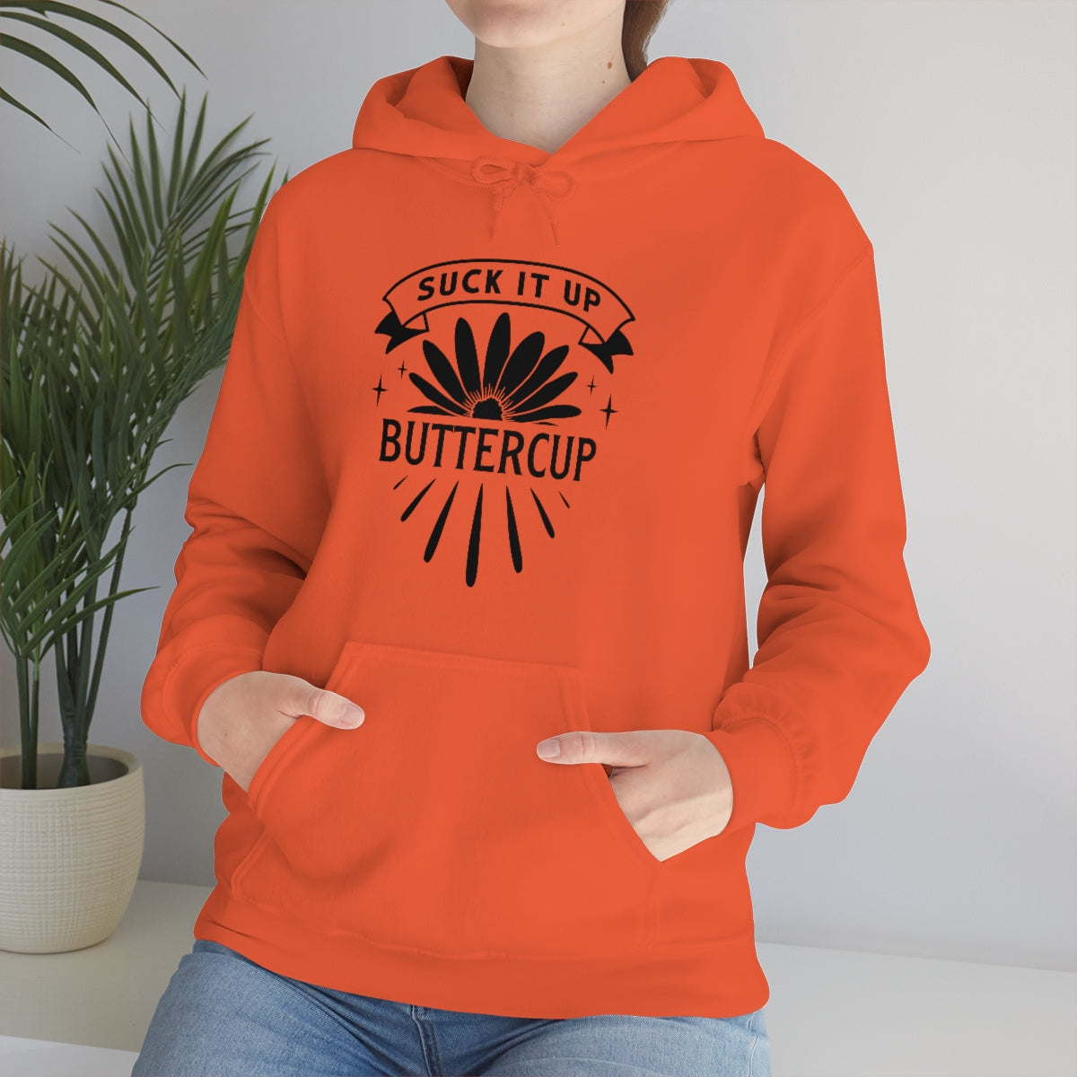 Suck It Up Buttercup Unisex Heavy Blend™ Hooded Sweatshirt