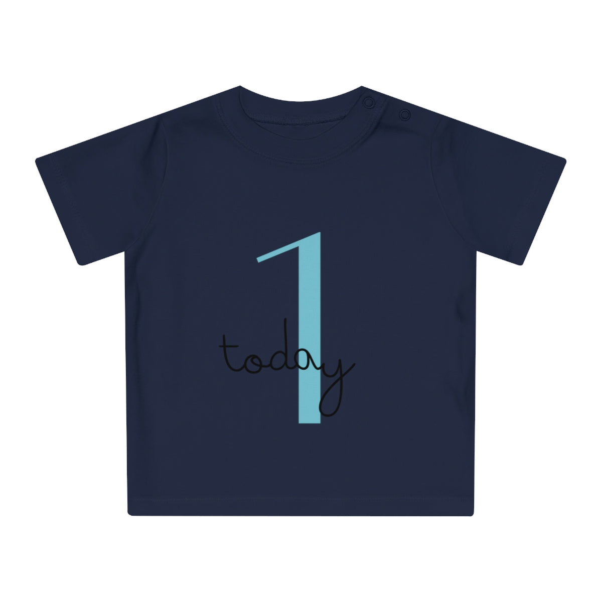 1 Today (Blue) Birthday Baby T-Shirt