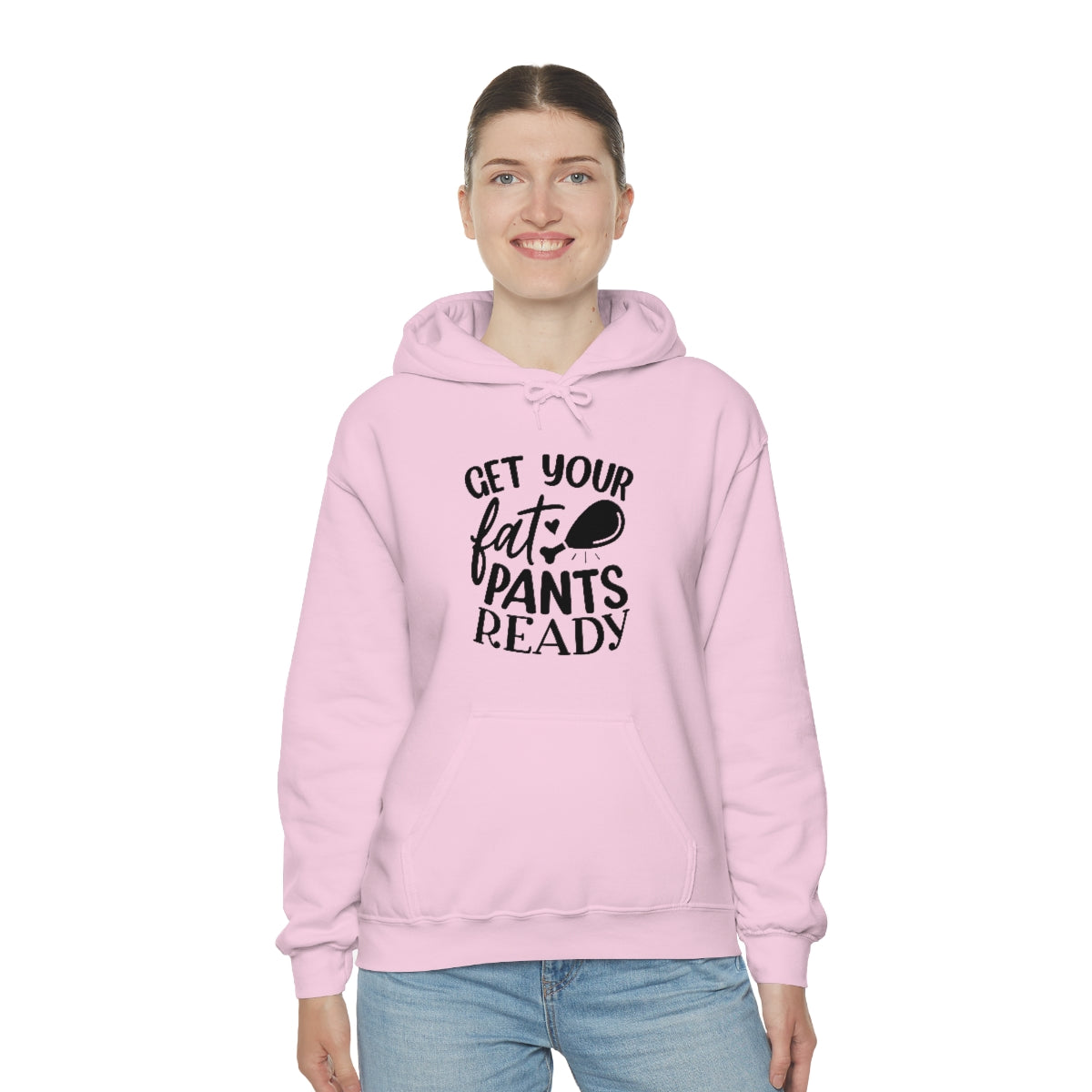 Get Your Fat Pants Ready Unisex Heavy Blend™ Hooded Sweatshirt