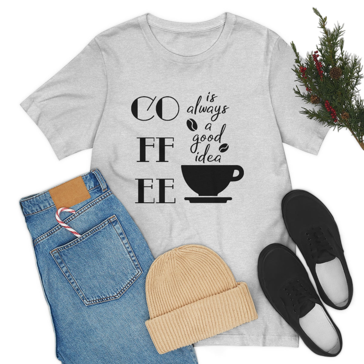 Coffee is Always a Good Idea Unisex Jersey Short Sleeve Tee