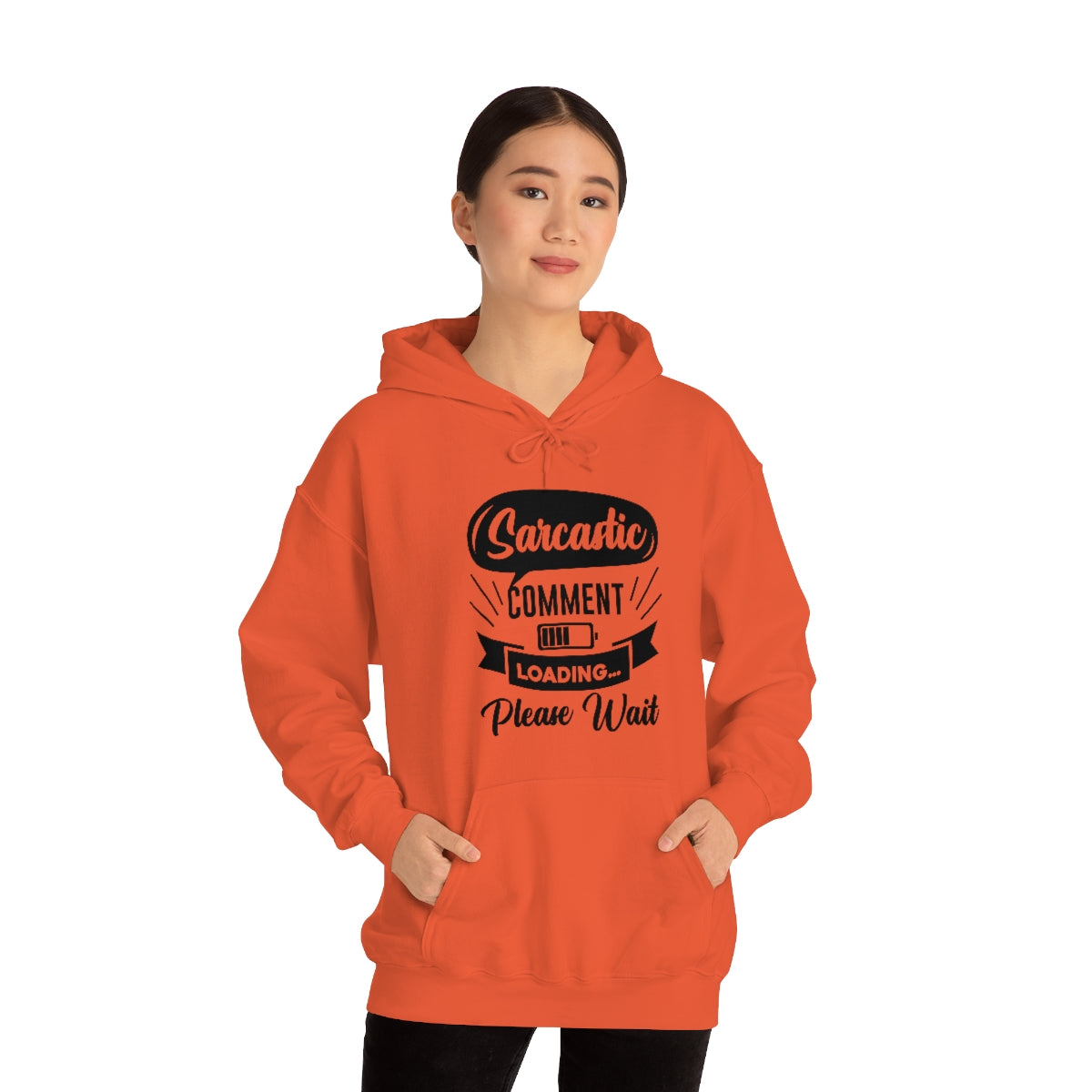 Sarcastic Comment Loading Please Wait Unisex Heavy Blend™ Hooded Sweatshirt