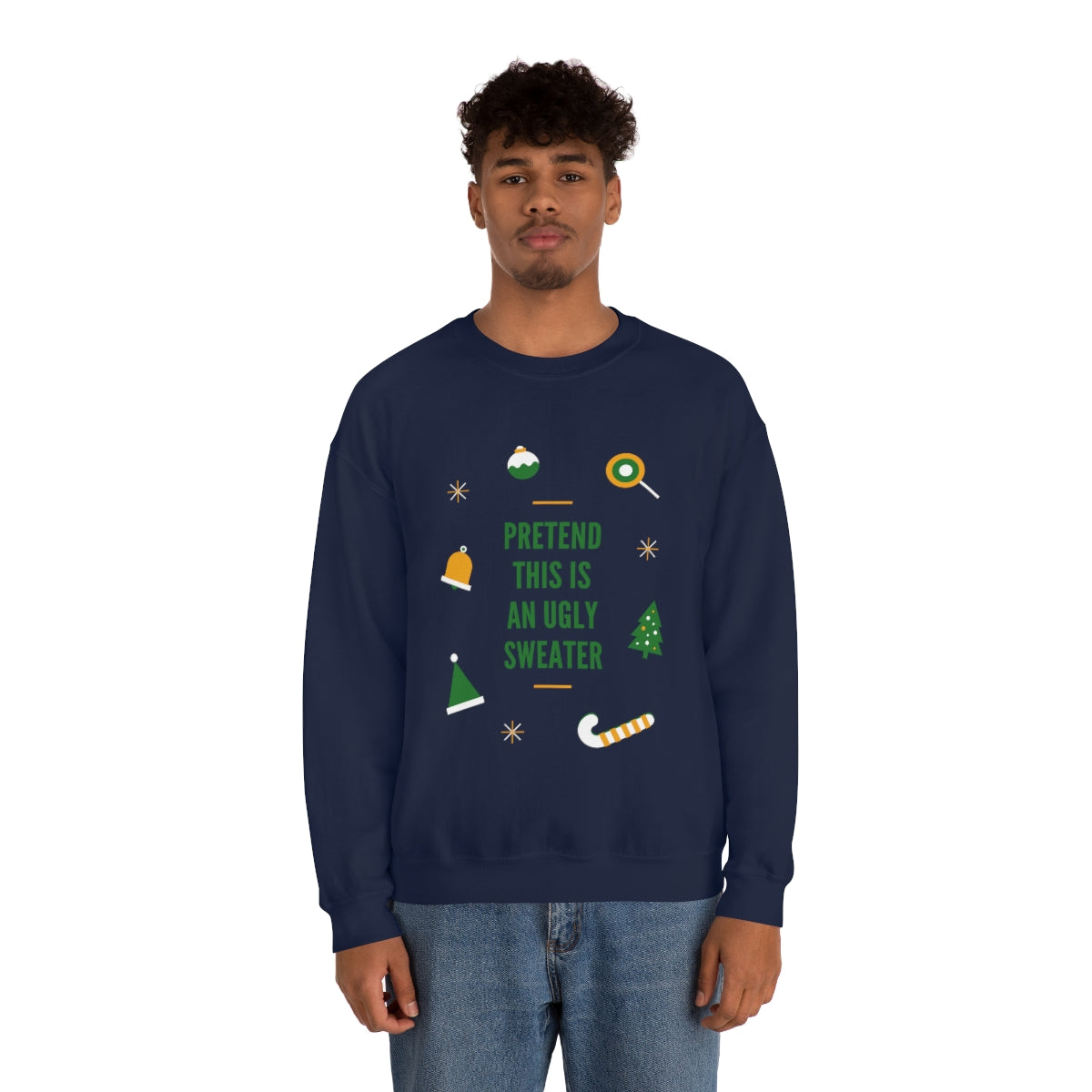 Pretend This is An Ugly Sweater Unisex Heavy Blend™ Crewneck Sweatshirt