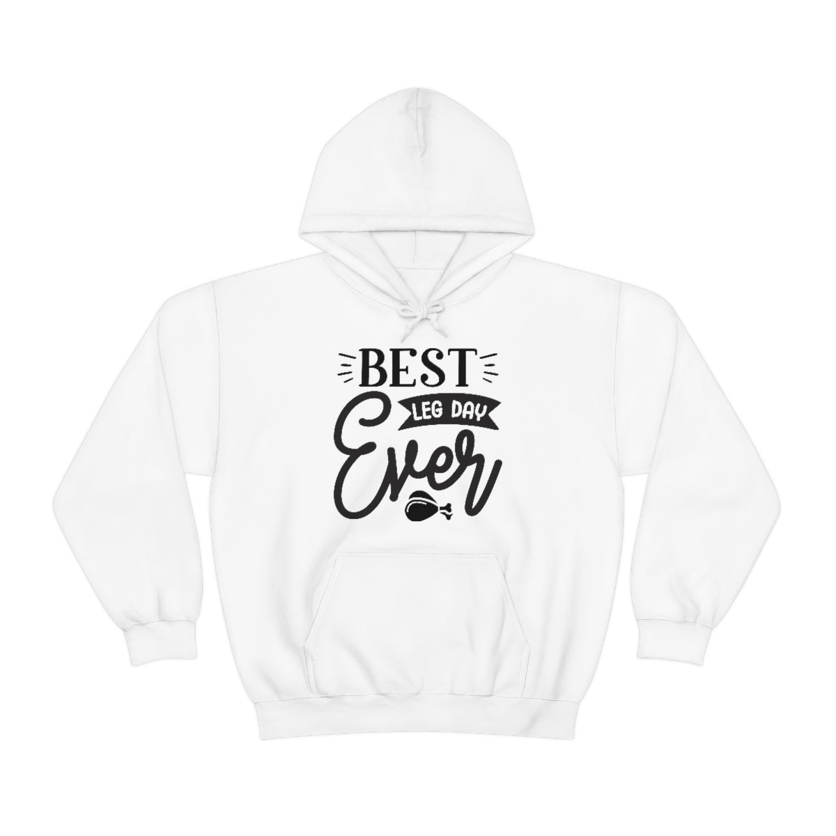 Best Leg Day Ever Unisex Heavy Blend™ Hooded Sweatshirt