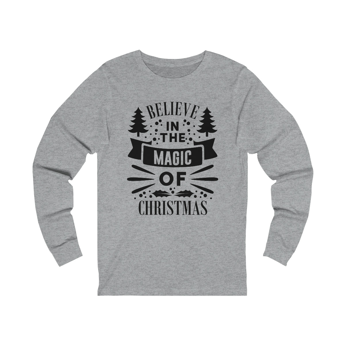 Believe in the Magic of Christmas Unisex Jersey Long Sleeve Tee