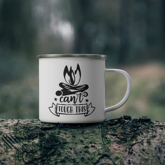 Can't Touch This Enamel Camping Mug