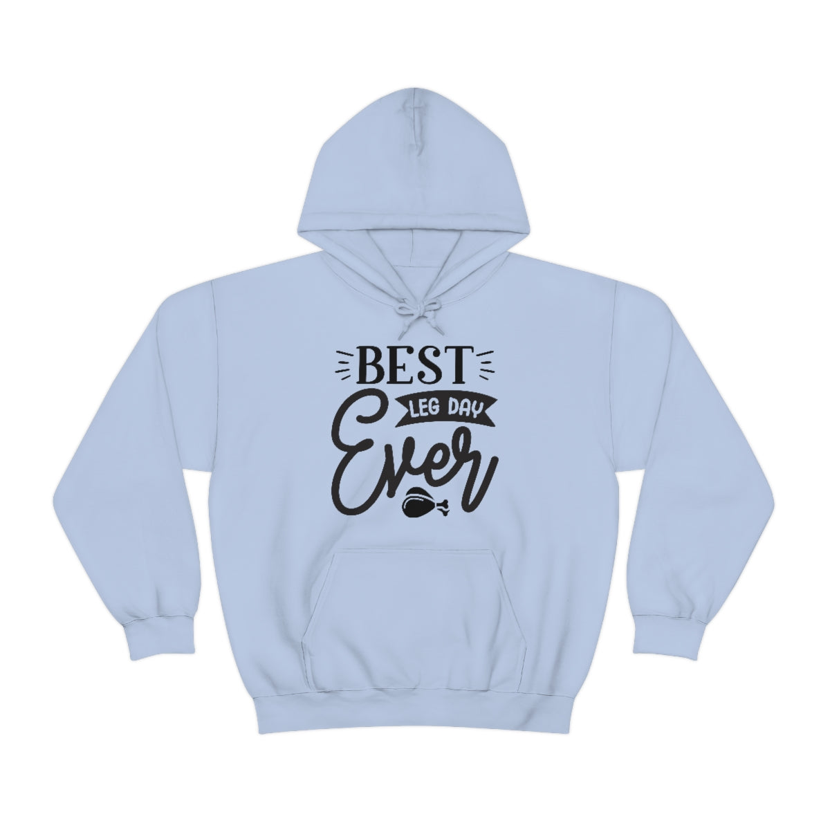 Best Leg Day Ever Unisex Heavy Blend™ Hooded Sweatshirt