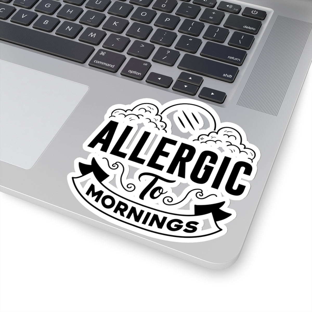 Allergic To Mornings Kiss-Cut Stickers