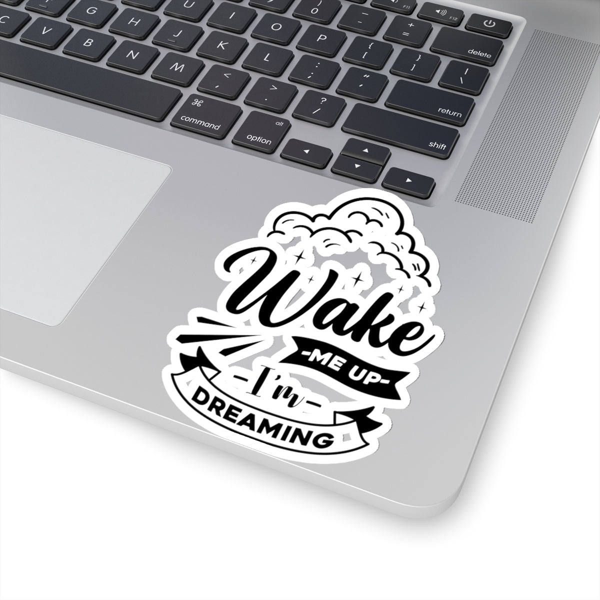 Wake me Up I'm Dreaming Kiss-Cut Stickers