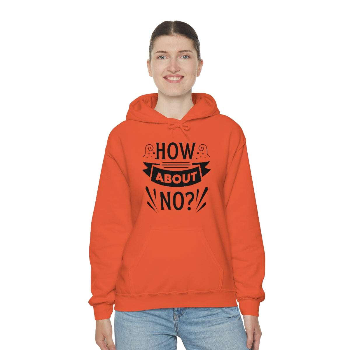 How About No Unisex Heavy Blend™ Hooded Sweatshirt