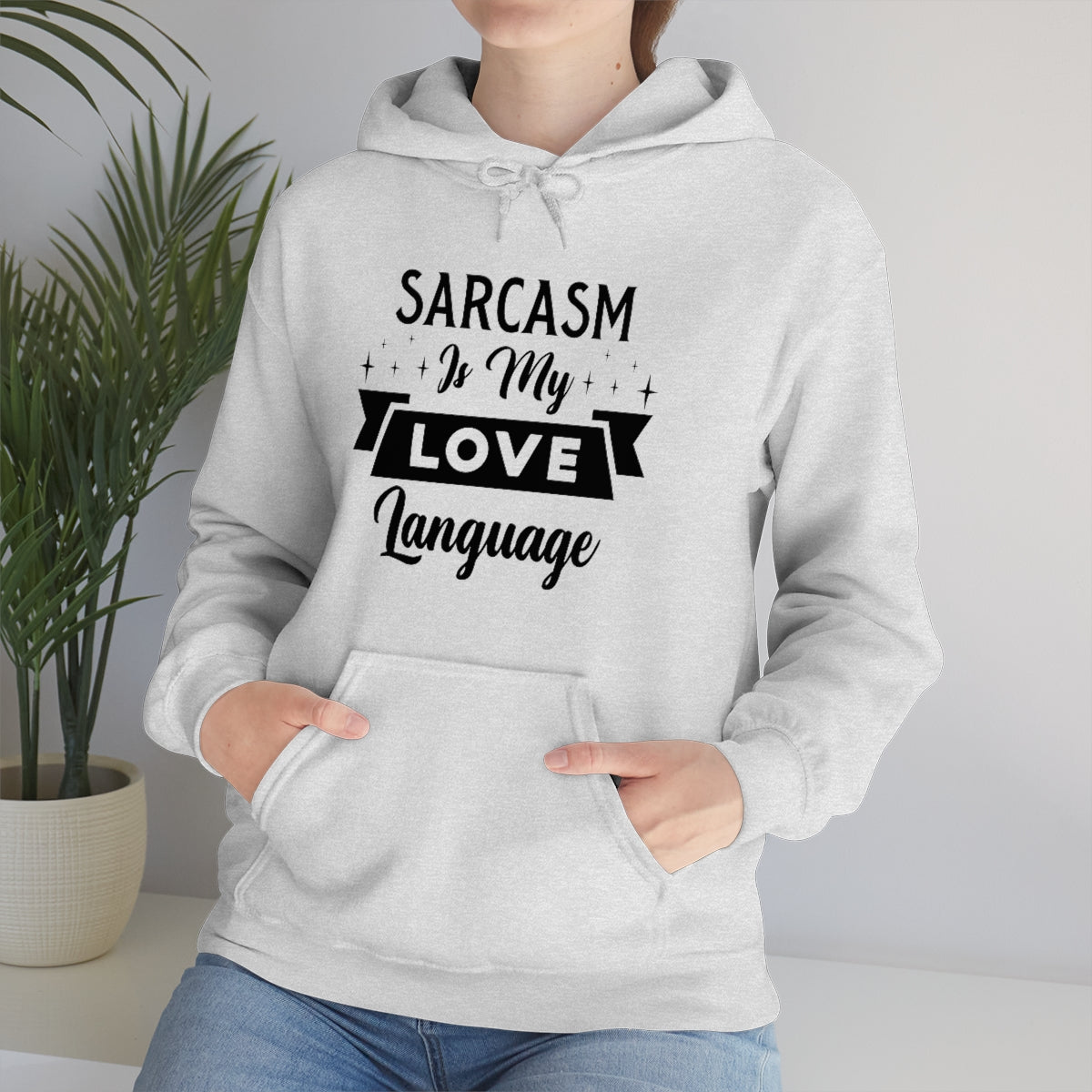 Sarcasm Is My Love Language Unisex Heavy Blend™ Hooded Sweatshirt