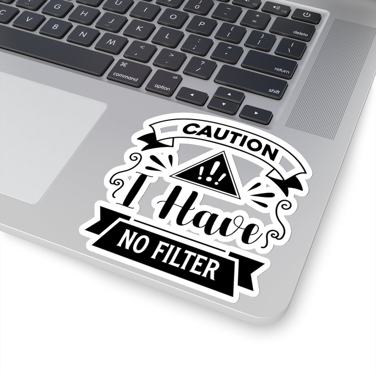 Caution I have No Filter Kiss-Cut Stickers