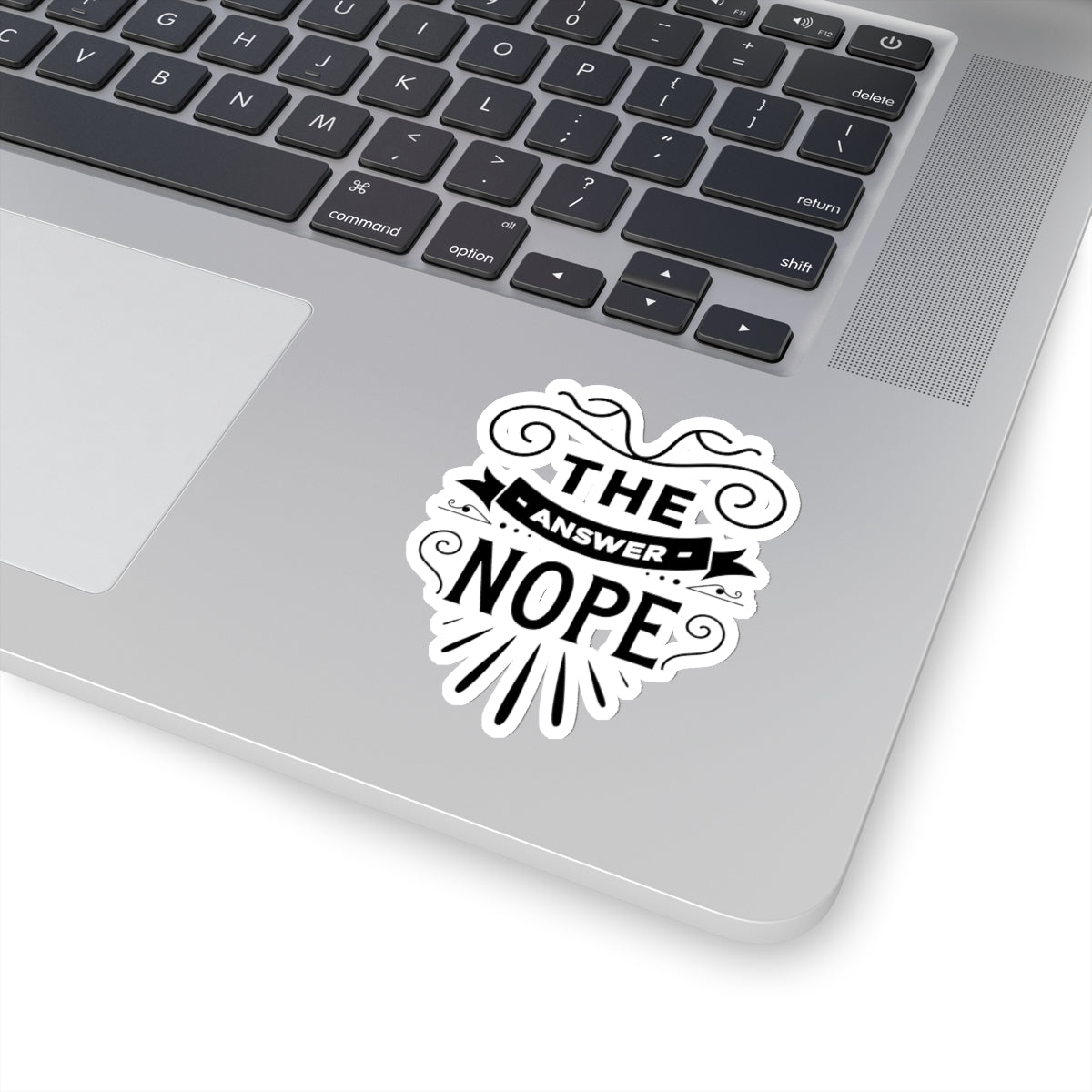 The Answer Nope Kiss-Cut Stickers