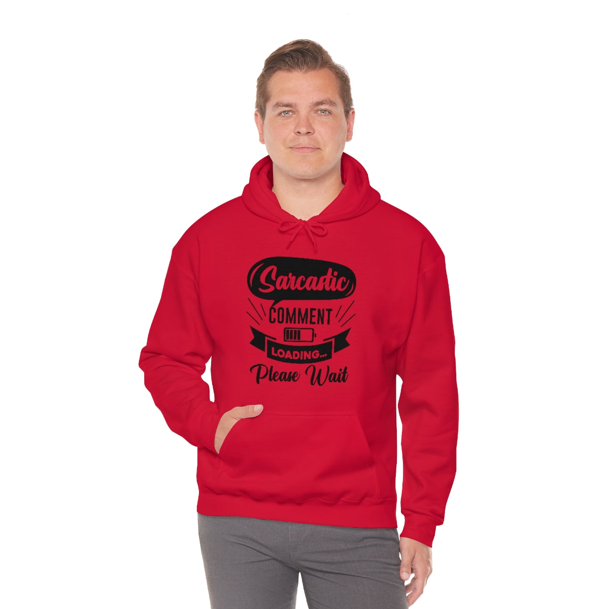 Sarcastic Comment Loading Please Wait Unisex Heavy Blend™ Hooded Sweatshirt