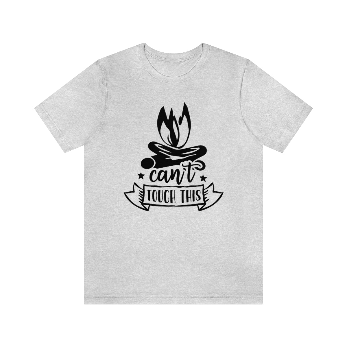 Can't Touch This Unisex Jersey Short Sleeve Tee