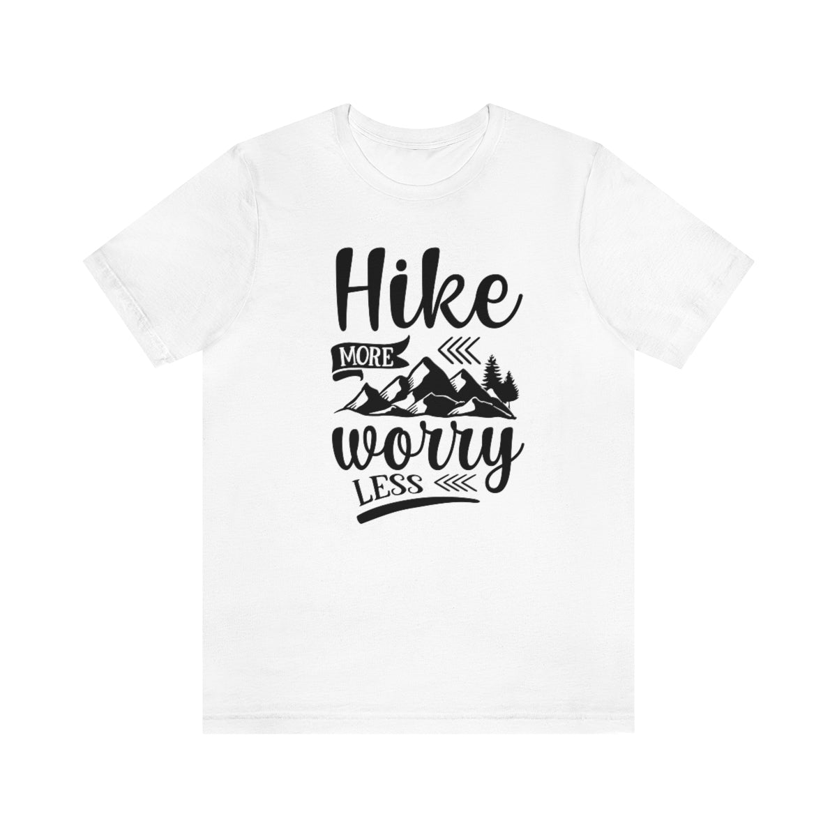 Hike More Worry Less Unisex Jersey Short Sleeve Tee