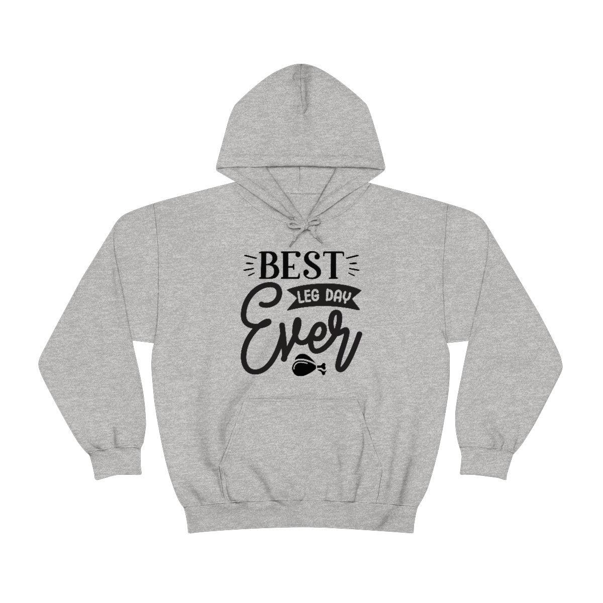 Best Leg Day Ever Unisex Heavy Blend™ Hooded Sweatshirt