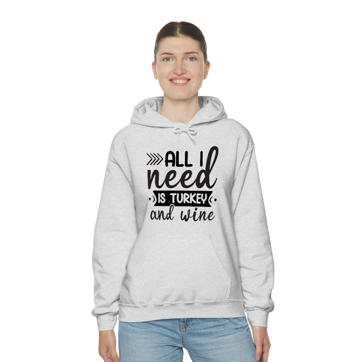 All I Need is Turkey & Wine Unisex Heavy Blend™ Hooded Sweatshirt