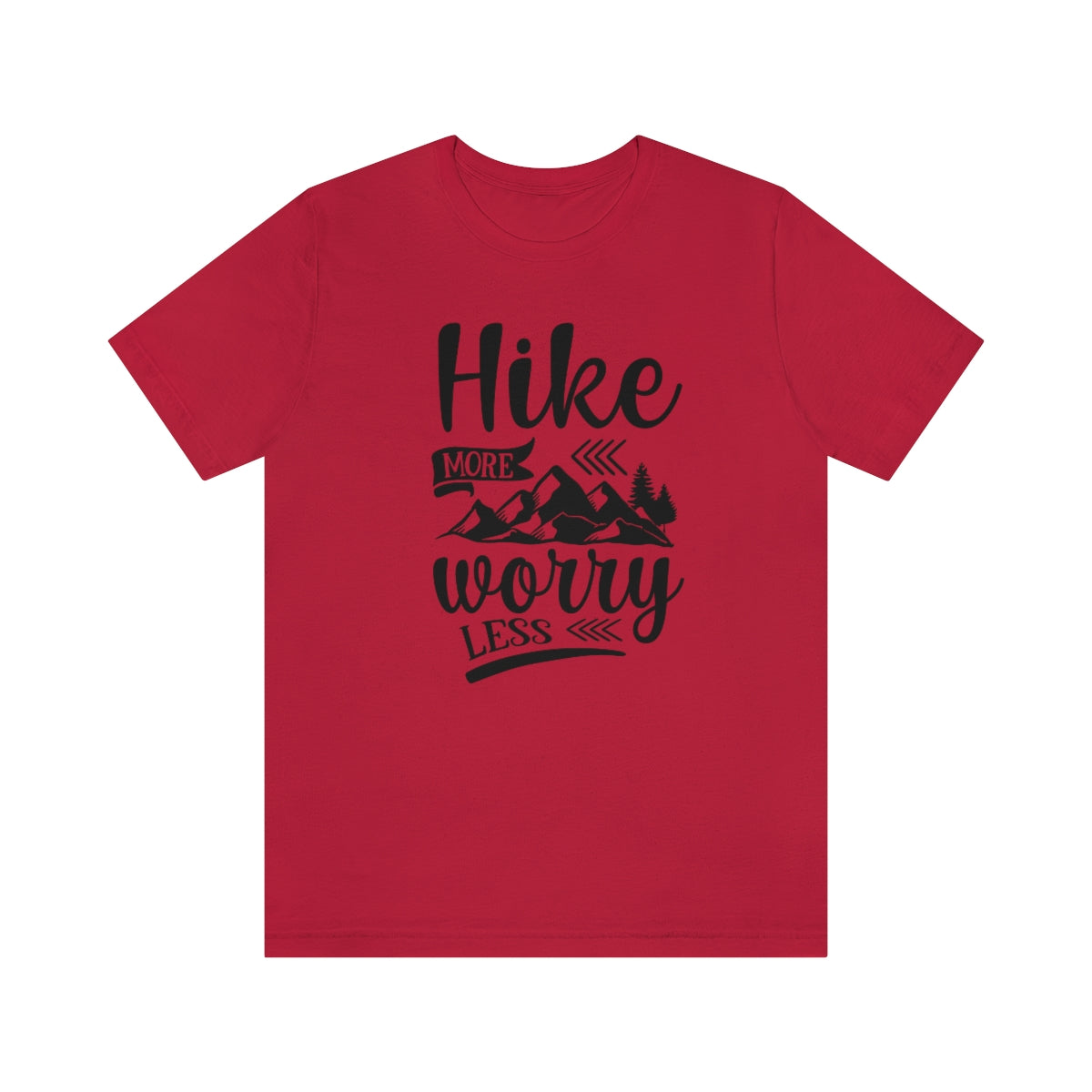 Hike More Worry Less Unisex Jersey Short Sleeve Tee