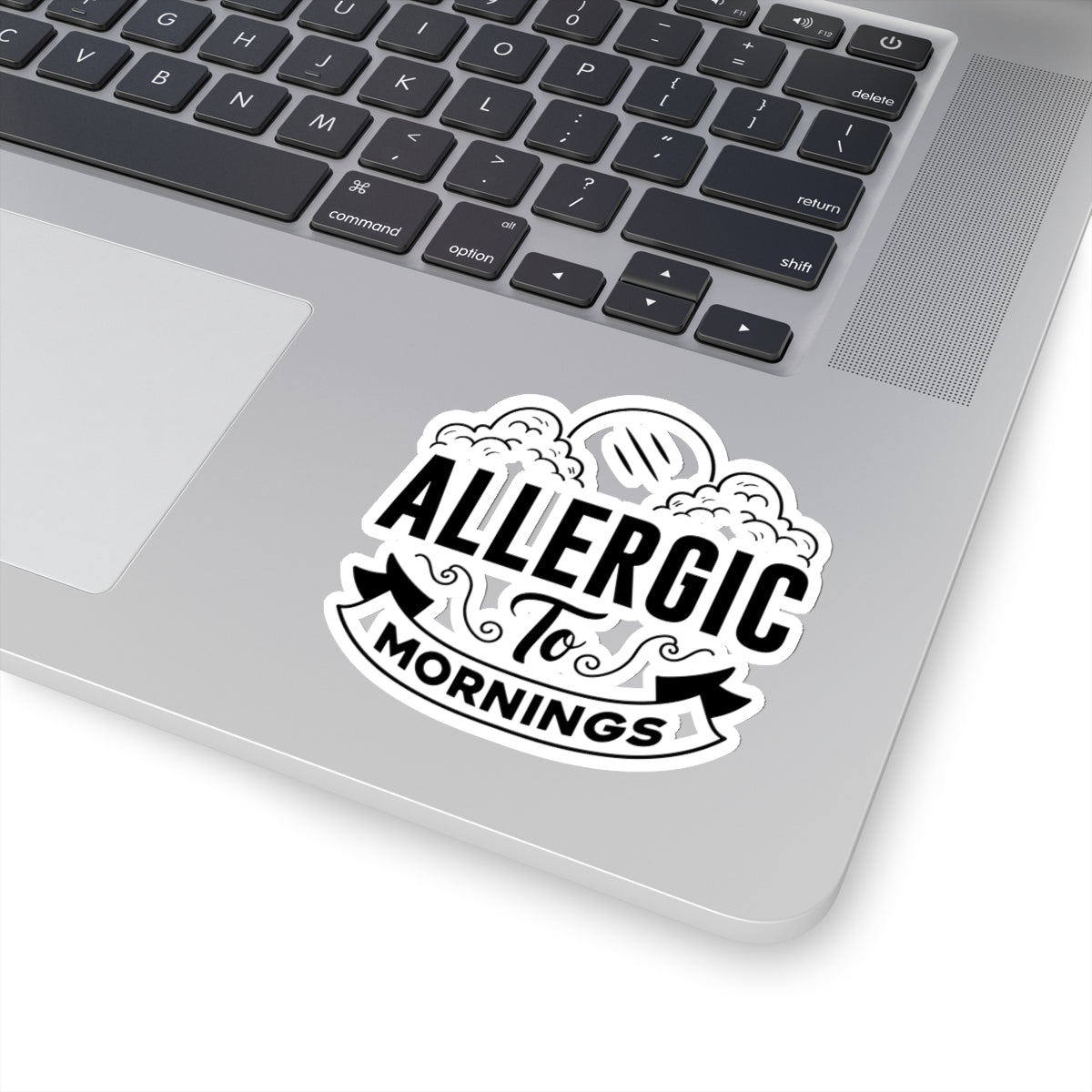 Allergic To Mornings Kiss-Cut Stickers