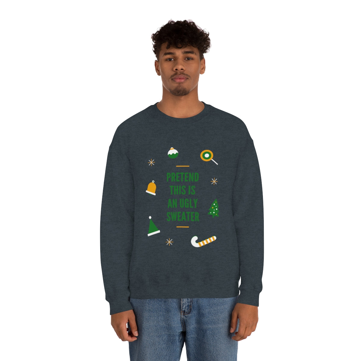 Pretend This is An Ugly Sweater Unisex Heavy Blend™ Crewneck Sweatshirt