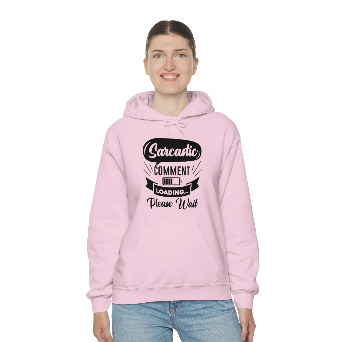 Sarcastic Comment Loading Please Wait Unisex Heavy Blend™ Hooded Sweatshirt