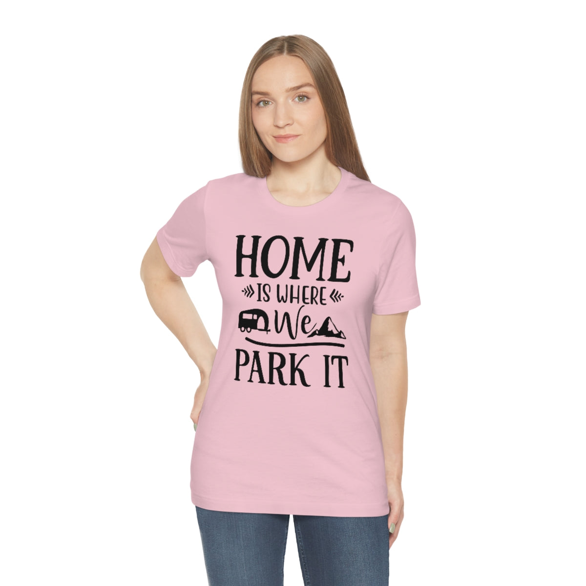 Home Is Where We Park It Unisex Jersey Short Sleeve Tee