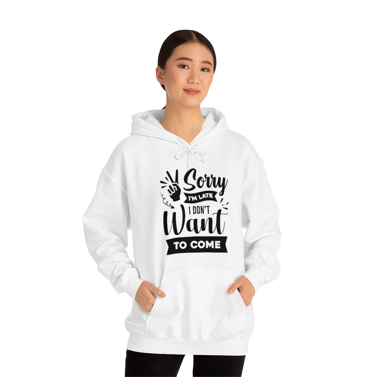 Sorry I'm Late I Don't Want to Come Unisex Heavy Blend™ Hooded Sweatshirt